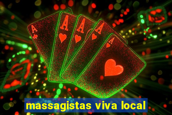 massagistas viva local